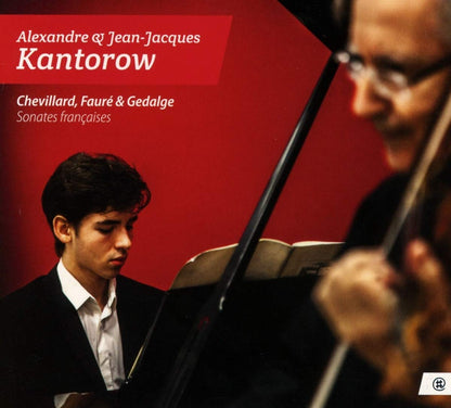 Alexandre Kantorow, Jean-Jacques Kantorow - Sonates Fran?ºaises