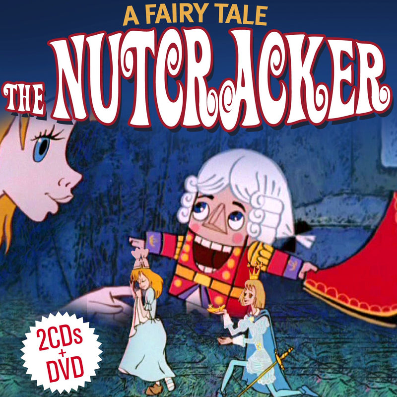The Nutcracker. A Fairy Tale.