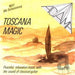 Toscana Magic