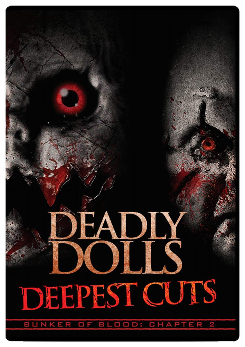 Bunker of Blood 2 - Deadly Dolls: Deepest Cuts