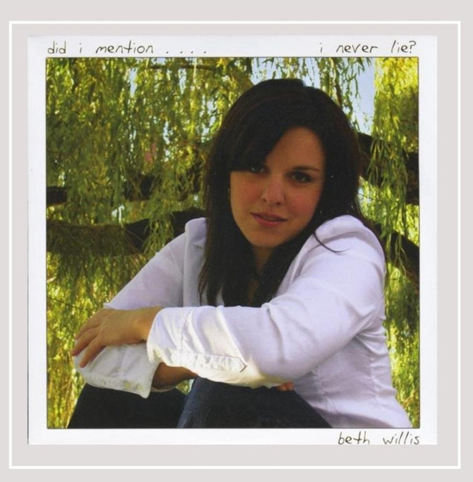 Did I Mention... I Never Lie?