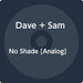 Dave + Sam - No Shade (2 Lp)