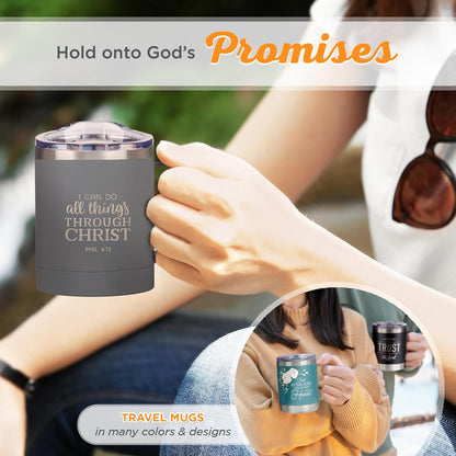Christian Art Gifts Stainless Steel Double Wall Vacuum Insulated Camp Style Travel Mug 11 oz Gray Coffee Mug with Lid and Handle for Men and Women - All Through Christ -Philippians 4:13