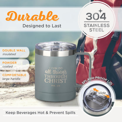 Christian Art Gifts Stainless Steel Double Wall Vacuum Insulated Camp Style Travel Mug 11 oz Gray Coffee Mug with Lid and Handle for Men and Women - All Through Christ -Philippians 4:13