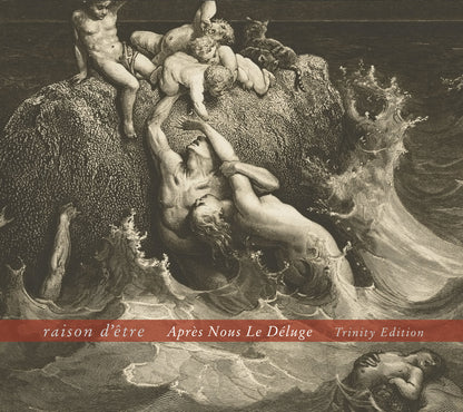 Après Nous Le Déluge: Trinity Edition