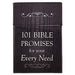 101 Bible Promises for Your Every Need