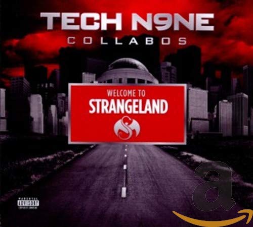 Welcome to Strangeland (Tech N9ne Collabos)  explicit_lyrics
