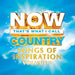 Now Country: Songs Of Inspiration Volume 2
