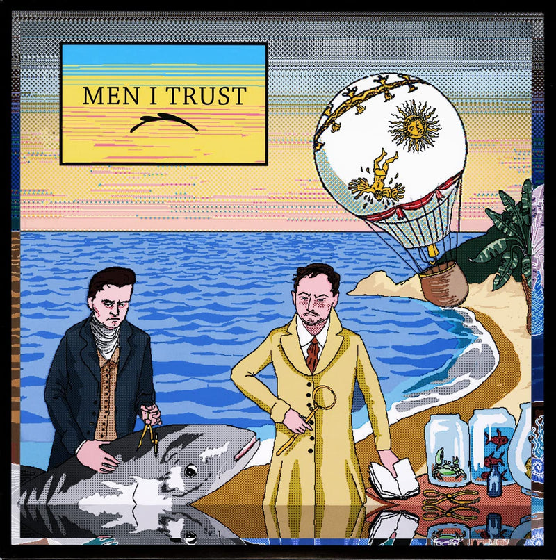 Men I Trust