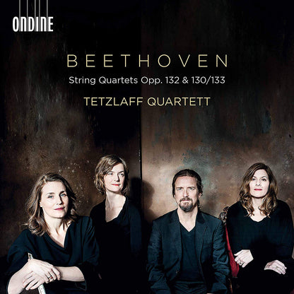 Beethoven: String Quartets Opp. 132 & 130/133