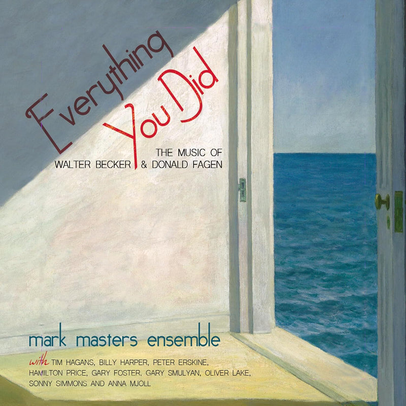 Everything You Did: The Music of Walter Becker & Donald Fagen