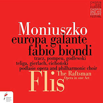 Moniuszko: Flis - The Raftsman: Opera in One Act