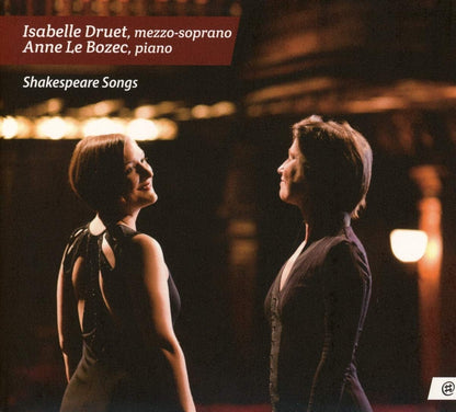 Isabelle Druet & Anne Le Bozec - Shakespeare Songs
