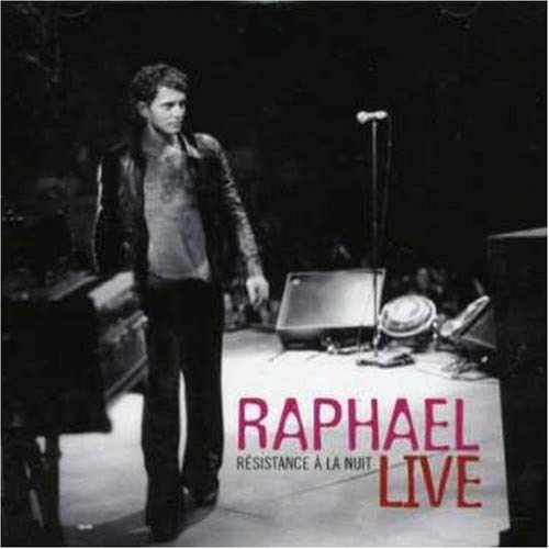 Resistance a la Nuit:Live  Raphael