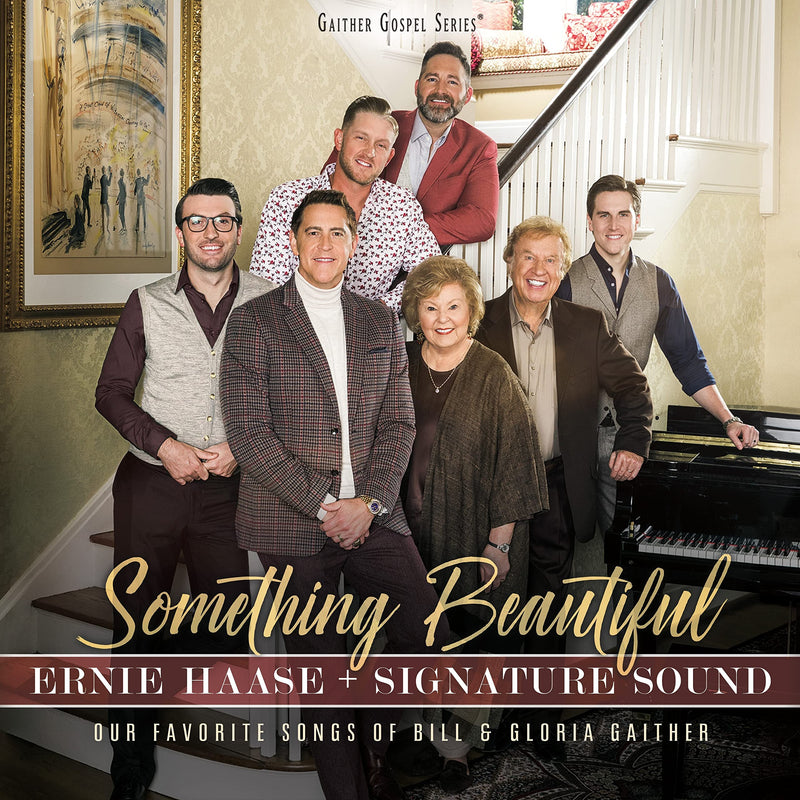 Ernie Haase & Signature Sound - Something Beautiful