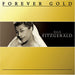 Forever Gold: Ella Fitzgerald