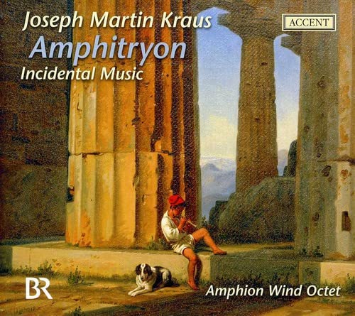 Joseph Martin Kraus: Amphitryon (Schauspielmusik bearb. für Bläseroktett
