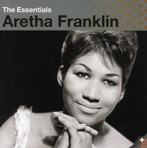 The Essentials: Aretha Franklin