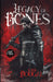 Legacy of Bones