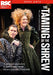 The Taming of the Shrew: Royal Shakespeare Company