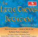 Little Thieves of Bethlehem Opera in One Act