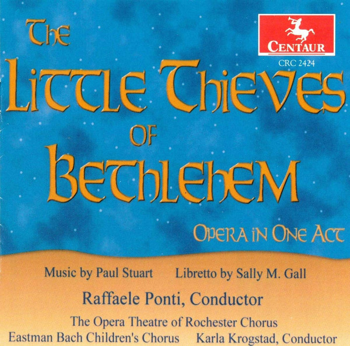 Little Thieves of Bethlehem Opera in One Act