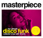 Masterpiece: The Ultimate Disco Funk Collection, Vols. 21-30