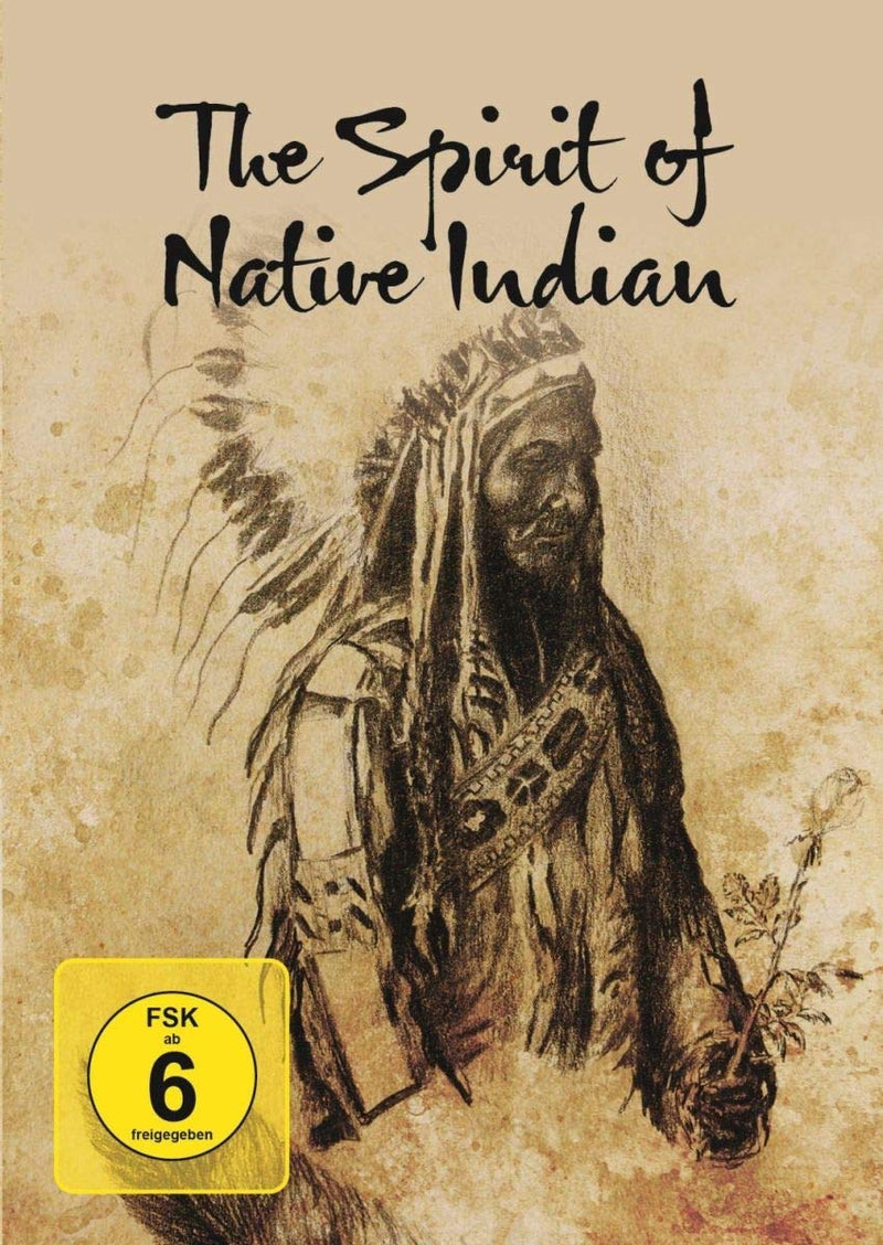 THE SPIRIT OF NATIVE INDIAN
