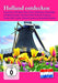 HOLLAND ENTDECKEN
