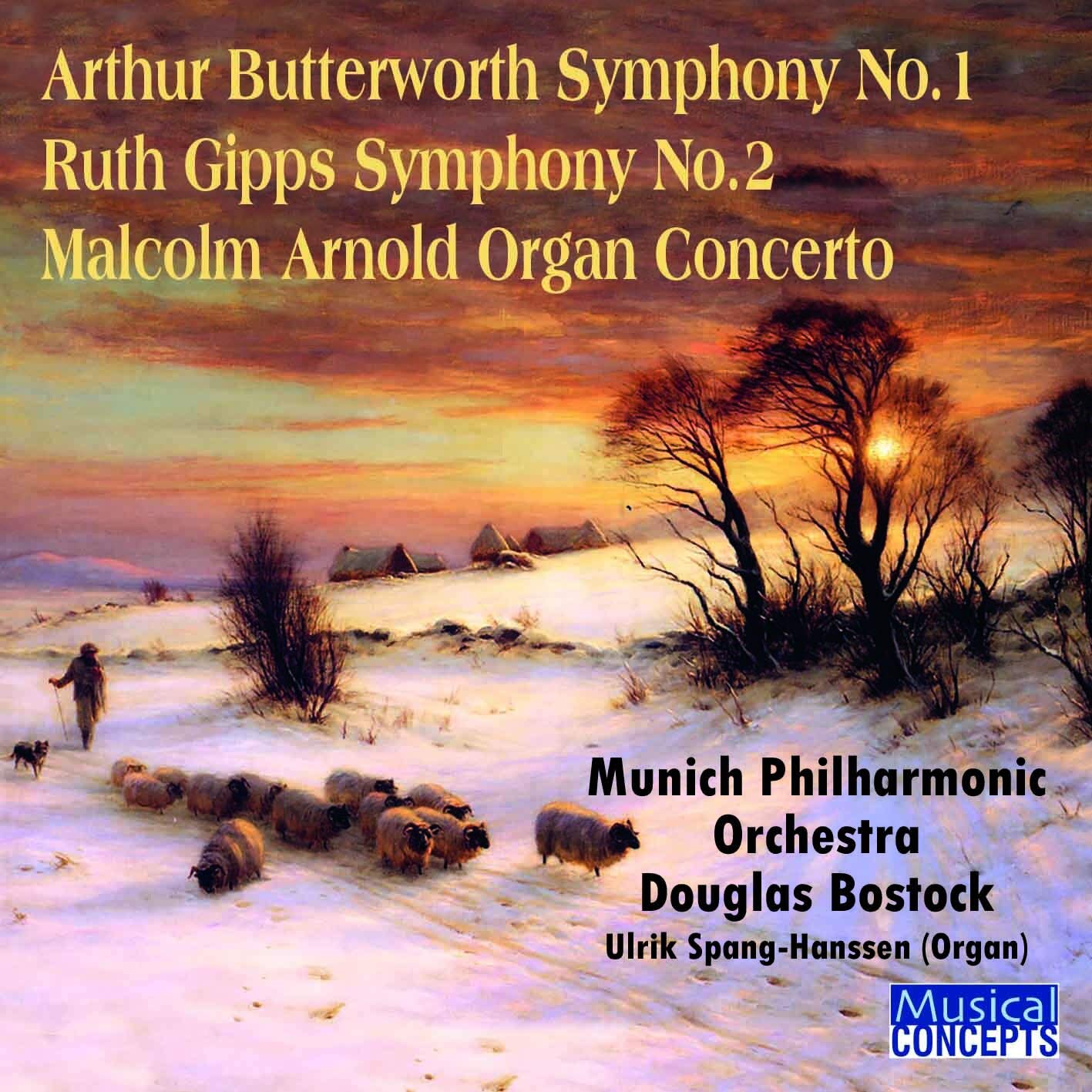 Arthur Butterworth Symphony No.1; Ruth Gipps Symphony No.2; Malcolm A