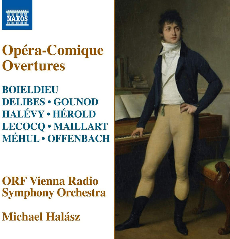 Opéra-Comique Overtures: Boieldieu/Delibes/Gounod/Halévy/...