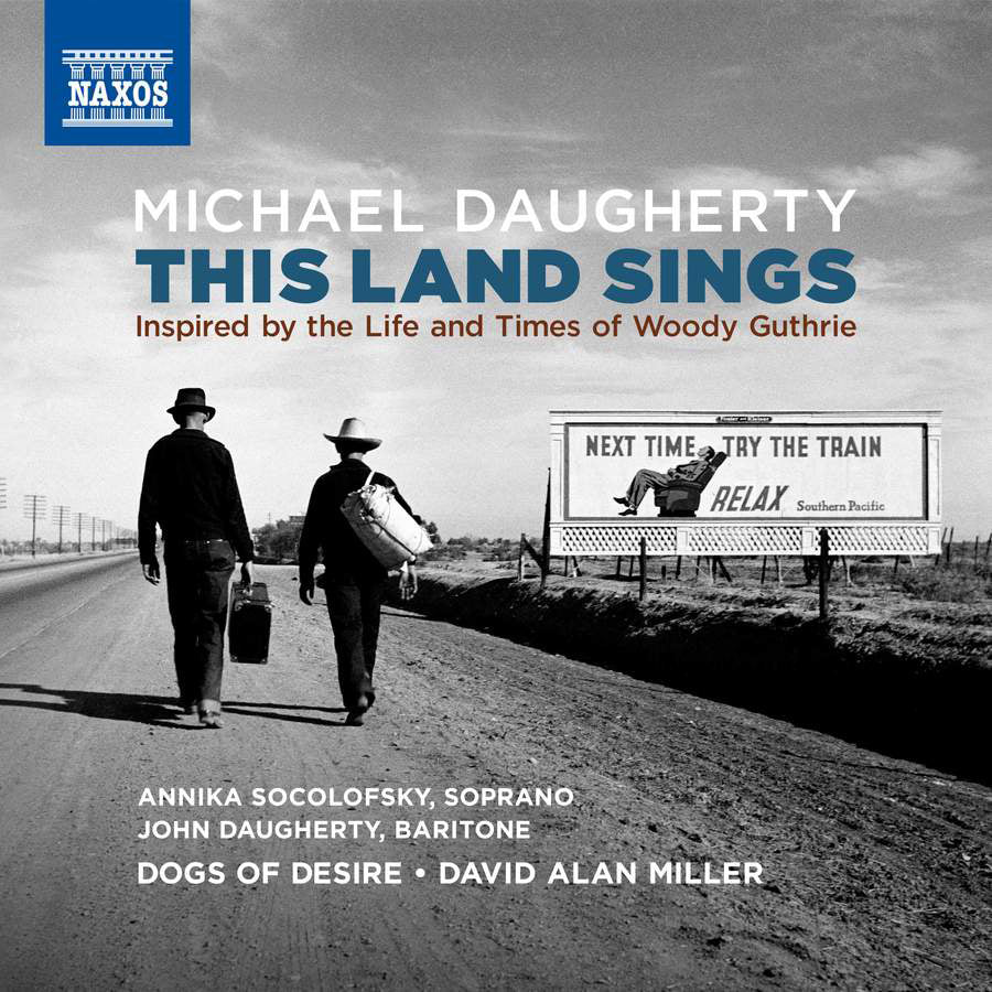 Michael Daugherty: This Land Sings: Inspired By the Life and Times of Woody Guthrie