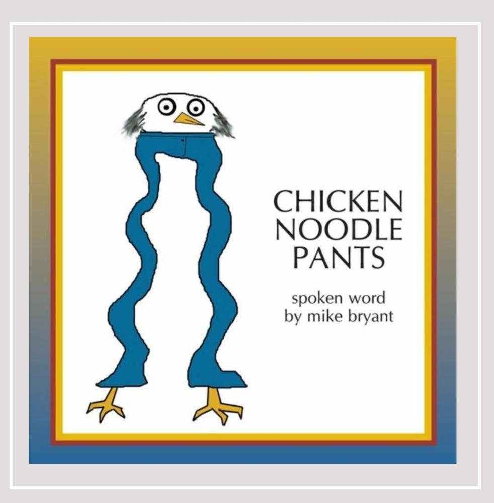 Chicken Noodle Pants