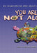 You are not alone (Import