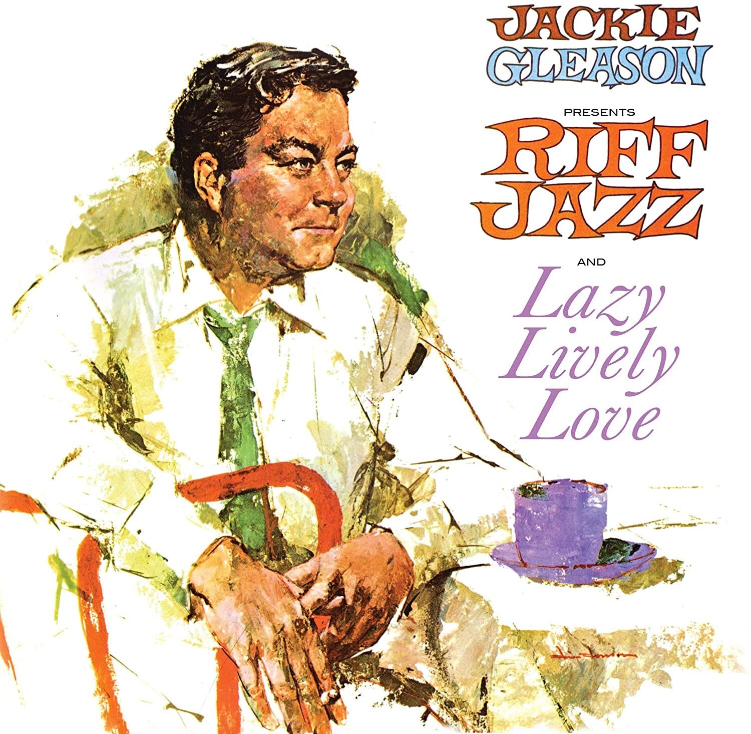 Jackie Gleason Presents Riff Jazz/Lazy Lively Love