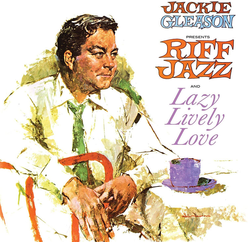 Jackie Gleason Presents Riff Jazz/Lazy Lively Love