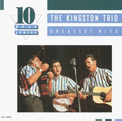 Kingston Trio-Greatest Hits