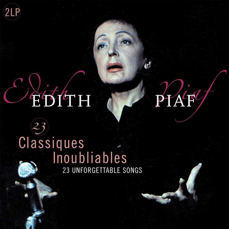Edith Piaf: 23 Classiques Inoubliables - 23 Unforgettable Songs