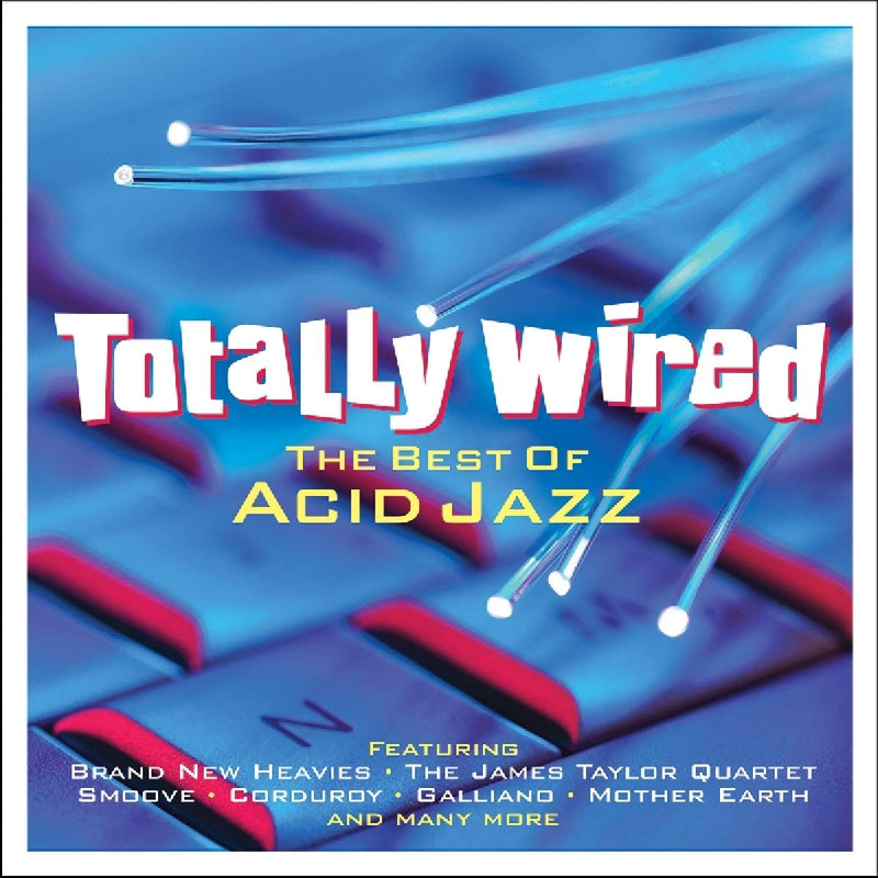 Totally Wired: Best of Acid Jazz / Various