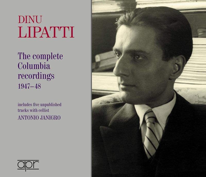 Dinu Lipatti: The Complete Columbia Recordings 1947-48