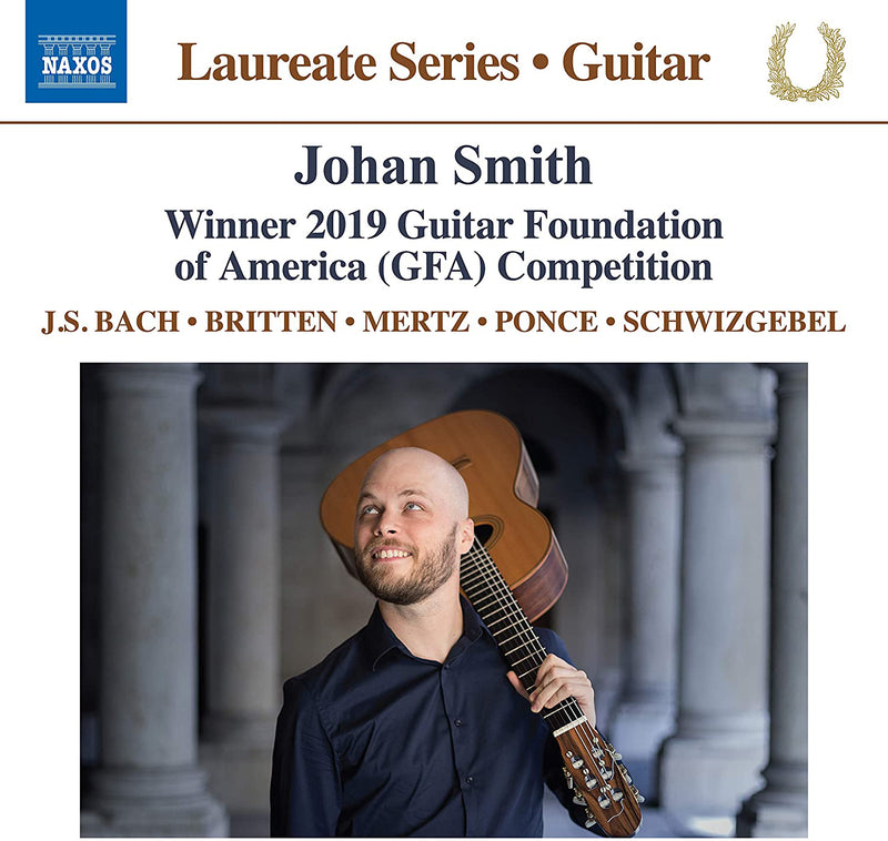 Johan Smith: Winner 2019 Guitar Foundation of America (GFA)...