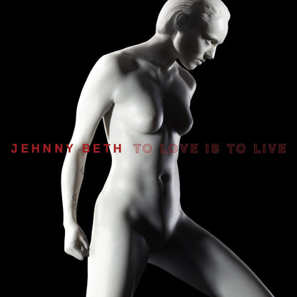 To Love is to Live