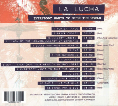 La Lucha - Everybody Wants To Rule The World
