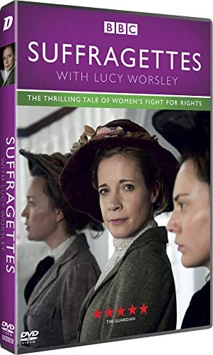 Suffragettes with Lucy Worsley