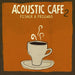 Fisher & Friends-Acoustic Cafe 2