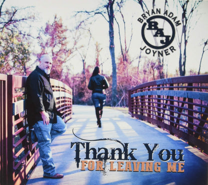 Thank You For Leaving Me