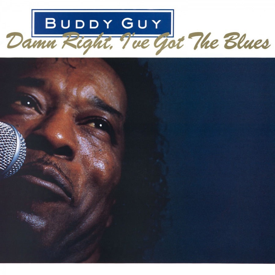 Damn Right, I've Got the Blues
