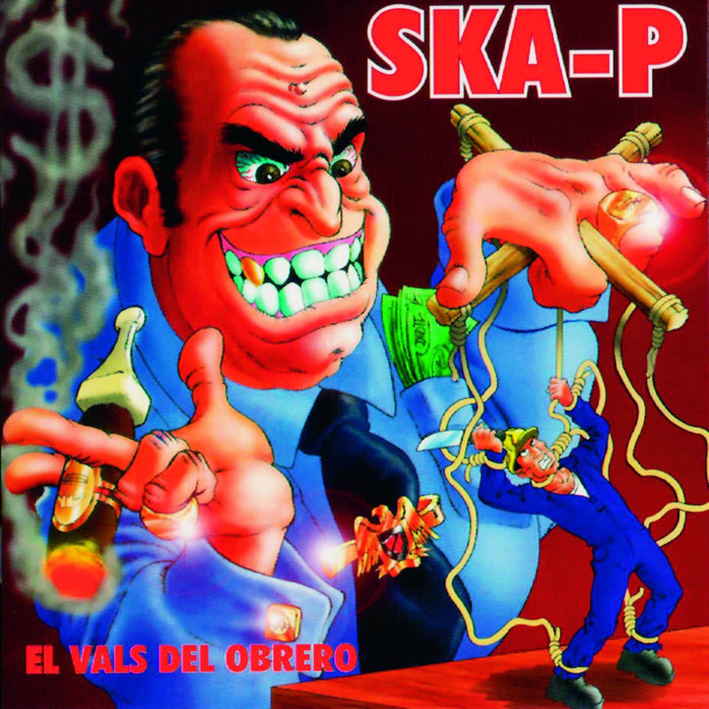 SKA-P-EL VALS DEL OBRERO IZADO