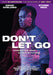 Don't Let Go