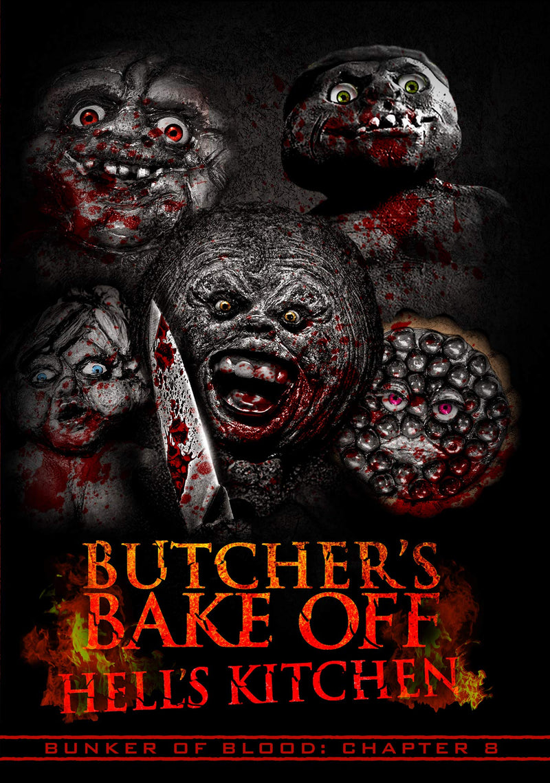 Bunker Of Blood 8: Butchers Bake Off - Hell's Kitchen